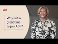 Why is it a great time to join ADP