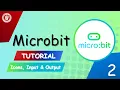 Microbit Tutorial Lesson 2 - Icons Input and Output