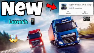 لعبة محاكاة الشاحنات الجديدة Drive Europe مؤكدة إصدارها قريب ا على متجر Play 