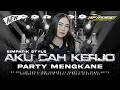 Download Lagu DJ AKU CAH KERJO || PARTY MENGKANE X SIMPATIK STYLE - AF MUSIC MP3