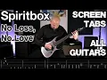 SPIRITBOX No Loss, No Love Cover (SCREEN TABS/ALL GUITARS)
