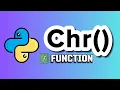 Chr Function - Python Built-in Functions Tutorial 10