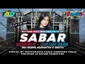 Lagu DJ SABAR SADEWOKK‼️NEW TREND PARTY REMIX VIRAL TIKTOK MELODY KANE FEATURING AD GARAGE PRODUCTION ‼️