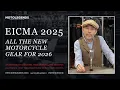EICMA 2025. All the new motorcycle gear for 2026