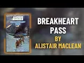Download Lagu BreakHeart Pass door Alistair Maclean | Volledig audioboek #geschiedenis #alistairmaclean
