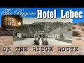 Remembering the Historic Lebec Hotel on the SoCal Ridge Route