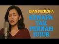 Download Lagu Kenapa Tak Pernah Jujur – AI Cover Suara Merdu Lagu Dian Piesesha | Nostalgia Bikin Hati Tersentuh