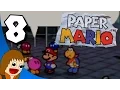Blowing Up - Paper Mario Part 8