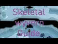 Runescape 3 Skeletal Wyvern Guide loot from 500 Wyvern bones are expensive now