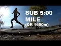 HOW TO RUN A SUB 5-MINUTE MILE Sage Running Training and Tips