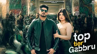 Top Tier Gabbru (Official Music Video) Gurnam Bhullar | Desi Crew | Vicky Dhaliwal | J Sandeep