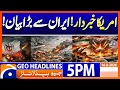 War Alert - Iran Issues Big Warning For US Geo News 5PM Headlines