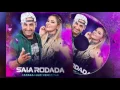 Download Lagu Saia Rodada - CD Promocional Junho 2017