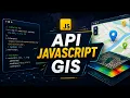 API For Javascript GIS - 1
