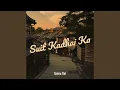 Download Lagu Suit Kadhai Ka