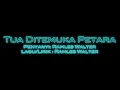 Download Lagu Karaoke Tua Ditemuka Petara - Ramles Walter HD 1080p