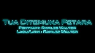 Download Karaoke Tua Ditemuka Petara - Ramles Walter HD 1080p MP3