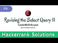 Revising the Select Query II Hackerrank SQL Solution