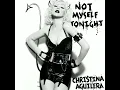 Download Lagu Christina Aguilera - Not Myself Tonight [Explicit]