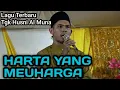 Download Lagu Lagu terbaru Husni Al Muna | Harta yang meuharga
