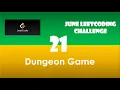 Dungeon Game Day 21 June LeetCoding Challenge Leetcode 2020 Dynamic Programming