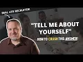 How To Answer Tell Me About Yourself - The RECRUITER-APPROVED Way