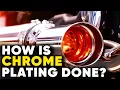 How Is Chrome Plating Done
