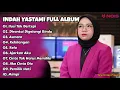 Lagu ILUSI TAK BERTEPI ( HIJAU DAUN ) - INDAH YASTAMI FULL ALBUM TERBARU 2023 | INDAH YATAMA - ASMARA