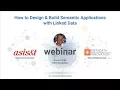 How to Design Build Semantic Applications with Linked Data