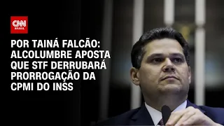 Alcolumbre aposta que STF derrubará prorrogação da CPMI do INSS | BASTIDORES CNN