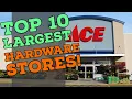 Top 10 Largest Hardware Stores in the US