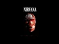 Download Lagu Nirvana -  Burn the rain