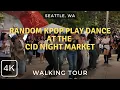 Download Lagu Random KPop Play Dance at the Seattle CID Night Market | Seattle, WA