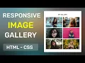 How To Create Responsive Image Gallery Using HTML CSS