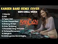 LAGU TERBAIK KANGEN BAND | REMIX FULL ALBUM COVER VERSI EDM CHILL | DJ SLOW Musik Santai