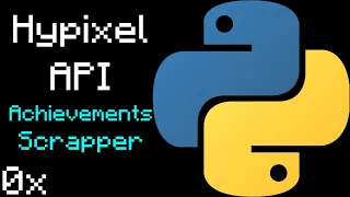 Achievements Scrapper Hypixel API Project Tutorial