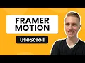 Framer Motion Scroll-Based Animation with useScroll Hook