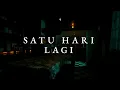 Hindia - Satu Hari Lagi (Official Lyric Video)