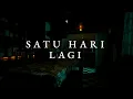 Hindia - Satu Hari Lagi (Official Lyric Video)
