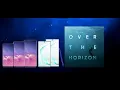 Download Lagu Over the Horizon History of Samsung Galaxy Series 2011 - 2019
