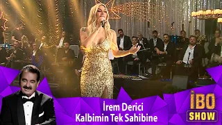 İrem Derici KALBİMİN TEK SAHİBİNE 
