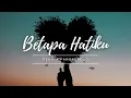 Download Lagu BETAPA HATIKU - REGINA PANGKEREGO || LAGU ROHANI KRISTEN || LIRIK LAGU
