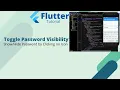 Flutter Tutorial - Toggle Password Visibility password by clicking on Icon
