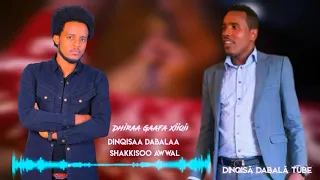Dinqisaa Dabalaa Shaakkisoo Awwal Dhiiraa Gaafa Xiiqii New Oromo Music 2020 Official Audio 