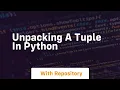 unpacking a tuple in python
