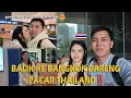 Download Lagu BALIK KE BANGKOK BARENG PACAR THAILAND‼️