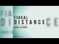 Download Lagu Fiakal _ Distance Ft Baka Solomon