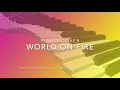 World on Fire (Stick Figure) - Instrumental Piano Cover