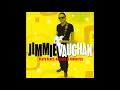Lagu Jimmie Vaughan  -   The Pleasure all mine