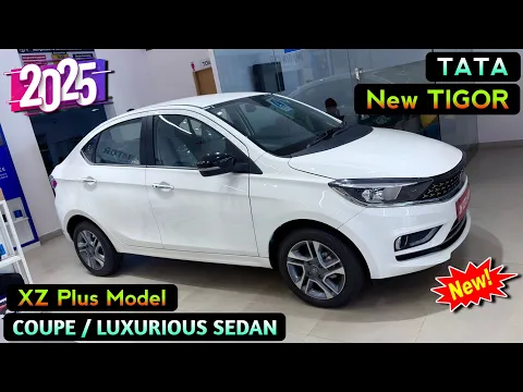 Tata Tigor XZ Plus 2025 | Tigor XZ+ Model | Tata Tigor Zx+ Model | Tata Tigor 2025 Model |Tigor 2025